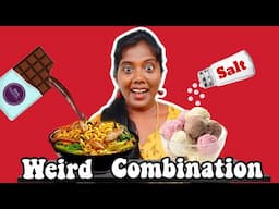 Weird Food Combinations | Food Eating Challenge Video | Ani's Tamil Lifestyle