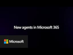 Introducing Agents in Microsoft 365