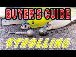 BUYER'S GUIDE: STROLLING, JIG AND MINNOW, HEAD DESIGNS, AND RODS!