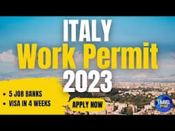 Italy work Permit 2023 - Step by step Guide With Job Offers -Decreto Flussi 2023