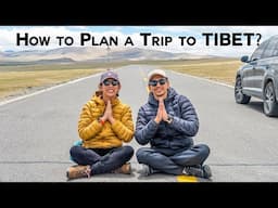 How to Plan Your Tibet Travel from Nepal | A Step by Step Guide | Lhasa and Kailash