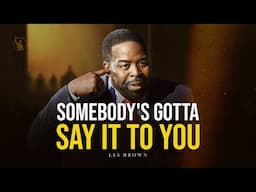 WATCH THIS To Get Through The HARD TIMES! | Les Brown Motivational Speech