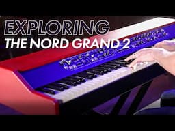 Exploring the Nord Grand 2: Features, Sounds, and Performance