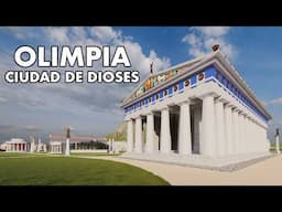 Olimpia: La antigua ciudad de los Juegos Olímpicos