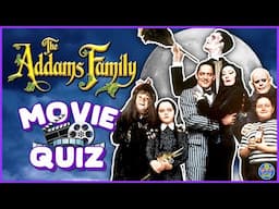 "THE ADDAMS FAMILY" MOVIE QUIZ! 🎬| Trivia/Test