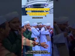 kaitan erat kh afifuddin almuhajir dengan habib umar dan habib novel#shorts #habibumarbinhafidz