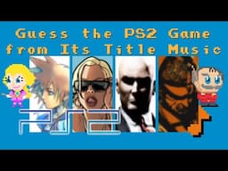 Guess the PS2 Game from Its Title Music