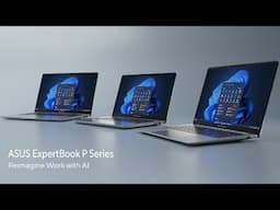 Reimagine Work with AI - ASUS ExpertBook P Series | Microsoft