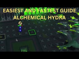 OSRS Alchemical Hydra Guide | EASIEST AND FASTEST GUIDE