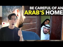 JAPANESE REACTION / be careful of an arab's home