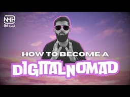 How to Become a Digital Nomad? | Digital Nomads Explained | What is Digital Nomad?