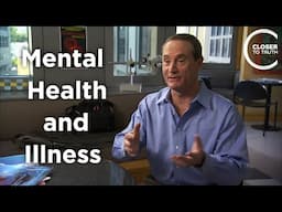 Robert Bilder - Neurosychology: Mental Health and Illness