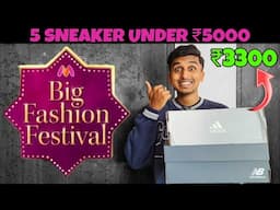 Best 5 Sneaker on MYNTRA BIG FASHION FESTIVAL SALE