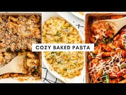 Cozy Baked Pasta Recipes (Easy + Vegan)