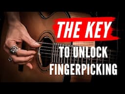 One Essential Technique to make Fingerpicking CLICK!