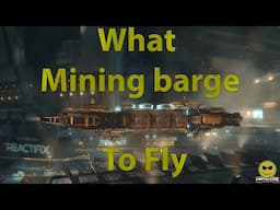 What Mining Barge to Fly