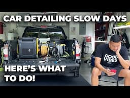 How to Keep BUSY When Your Car Detailing Business is SLOW