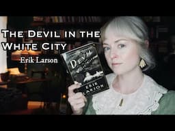 Thoughts on "The Devil in the White City" by Erik Larson