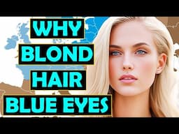 How Did Blond Hair & Blue Eyes Spread to Europe?