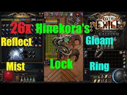 26x Hinekora's Locks & Reflecting Mists on Gloam Ring in Path of Exile Settlers League - 1263