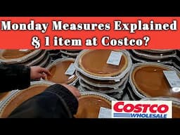 Explaining Monday Measures and 1 Item at Costco