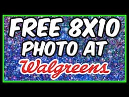 FREE 8X10 Photo at Walgreens Deal Ends November 19th 2024