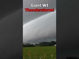 GIANT WI THUNDERSTORM! #tornado #stormchasing #weather #stormchaser #storm #meteorologist