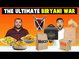 The Ultimate Biryani War | Big Brands Biryani Challenge | Viwa Food World