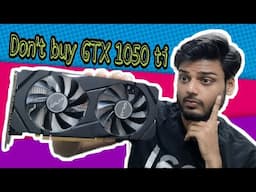 Should you Buy Nvidia GTX 1050 Ti for 1080p Gaming in 2021..? Graphic card under 10000 in 2021