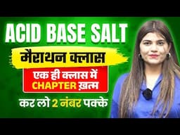 ब्रहमास्त्र  Series Marathon Acid Base salt class -21 For Railway Exams By Kajal Ma’am #rrbntpc #alp