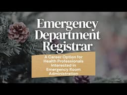 Emergency Room Registrar Career Secrets: Job Description, Salary, Certifications|Careermas Day 15