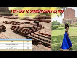 Sarnath A to Z : Complete Guide to explore Sarnath in Budget | Dhamek Stupa