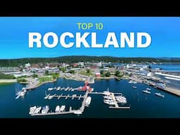 Top 10 Things To Do In Rockland, Maine || What to Do In Rockland