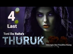 Thuruk - 4 (Crime & Thriller) | By Toni Da Ralte