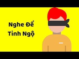 Nghe để Tự Tỉnh Ngộ