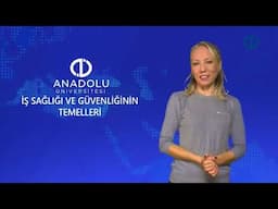 İŞ SAĞLIĞI VE GÜVENLİĞİNİN TEMELLERİ - Ünite 3 Konu Anlatımı 1