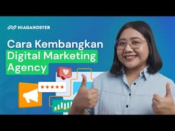 8 Cara EFEKTIF Untuk Mengembangkan Digital Marketing Agency