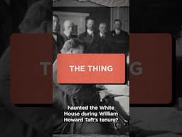 The Mysterious Teenage Ghost That Haunted Taft’s White House #history #shorts