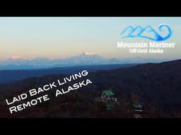 Laid Back Living | Cabin Tour | Remote Alaska