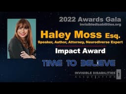 Haley Moss | Impact Award | Time to Believe | Invisible Disabilities Association