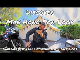 Discover the HIDDEN Gems of Mae Hong Son Loop Thailand!