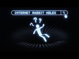 The Deepest Internet Rabbit Holes