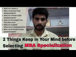 Choosing MBA Specialization in 2024 HR vs Marketing vs Finance vs Operations vs IT vs IB #sakargupta