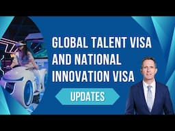 Visa Updates 2024 - Global Talent and National Innovation Australian Visas