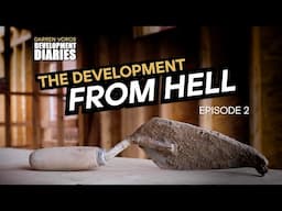 The Development From Hell - Development Diaries - E2