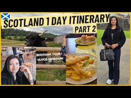 ஸ்காட்லாந்தில் ஒரு நாள் pt2 | Denmark to Scotland Travel Vlog |  @bhuvanatamilvlogsdenmark