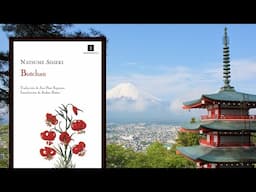 Un clásico japonés: BOTCHAN | Natsume Soseki