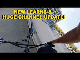 POV: Learning NEW BMX Tricks & Exciting Channel Update!!!