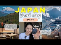 JAPAN TRAVEL VLOG | What to do and eat in HAKONE (part 2)