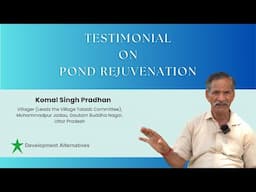 Transforming Waterscapes: Komal Singh Pradhan's Journey in Pond Rejuvenation